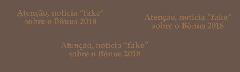 Atenção, comunicado sobre Bônus 2018 que circula no Zap é falso