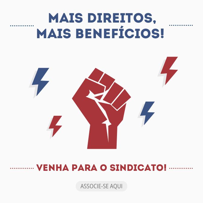 Venha para o Sindicato!