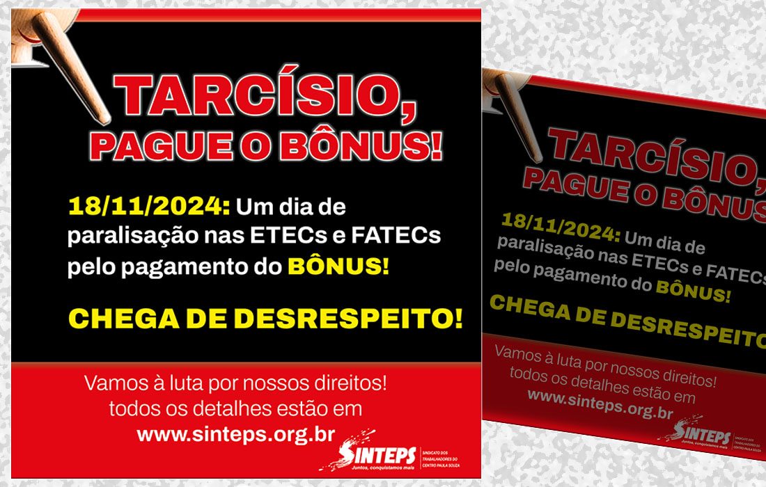 CHEGA DE DESCASO! Sinteps indica um dia de paralisação em 18/11 pelo pagamento do bônus