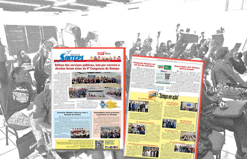 Boletim Sinteps 88 traz notícias sobre o congresso, carreira, eleições no Sindicato e outros