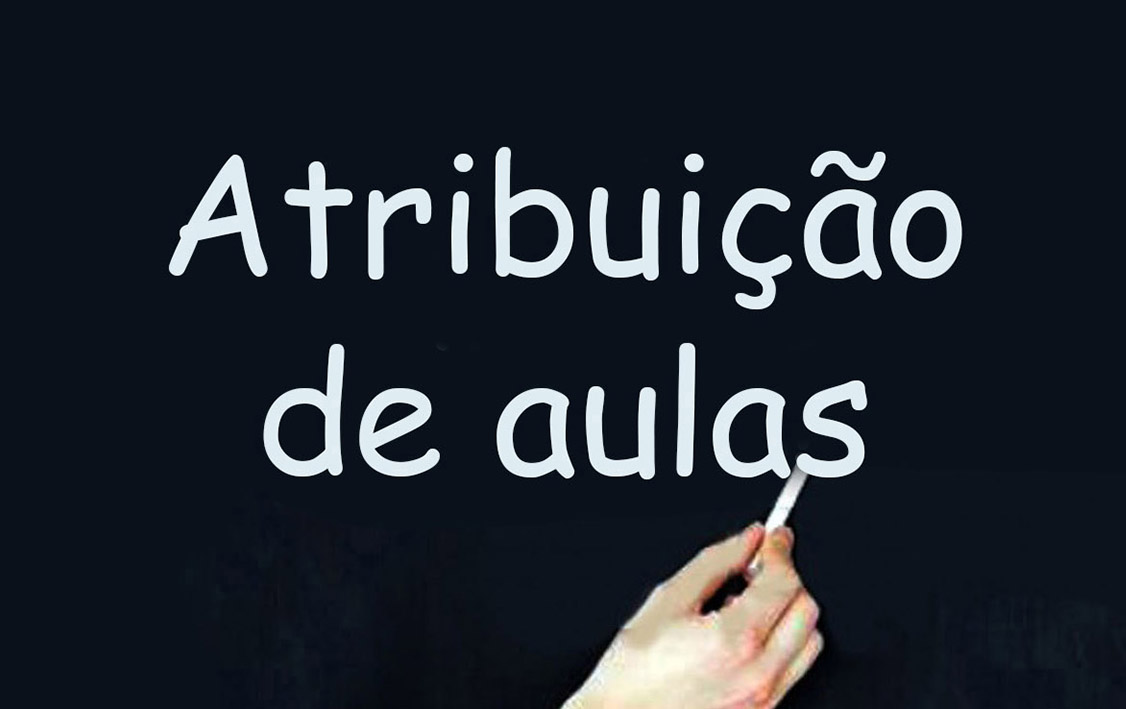 Atribuição de aulas: Se tem dúvidas, consulte as orientações do Sinteps