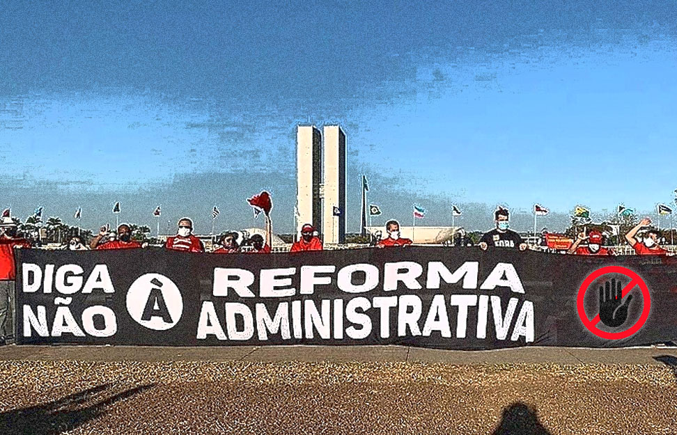 Reforma administrativa: Congresso inimigo do povo quer cortar direitos, precarizar e terceirizar. Esse assunto interessa, e muito, aos trabalhadores do Centro
