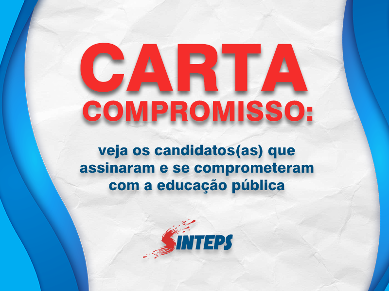 Carta compromisso: veja os candidatos(as) que assinaram e se comprometeram com a educação pública 