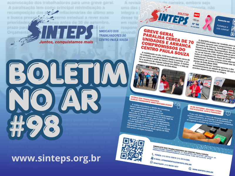 No ar: leia o Boletim Informativo #98 do SINTEPS