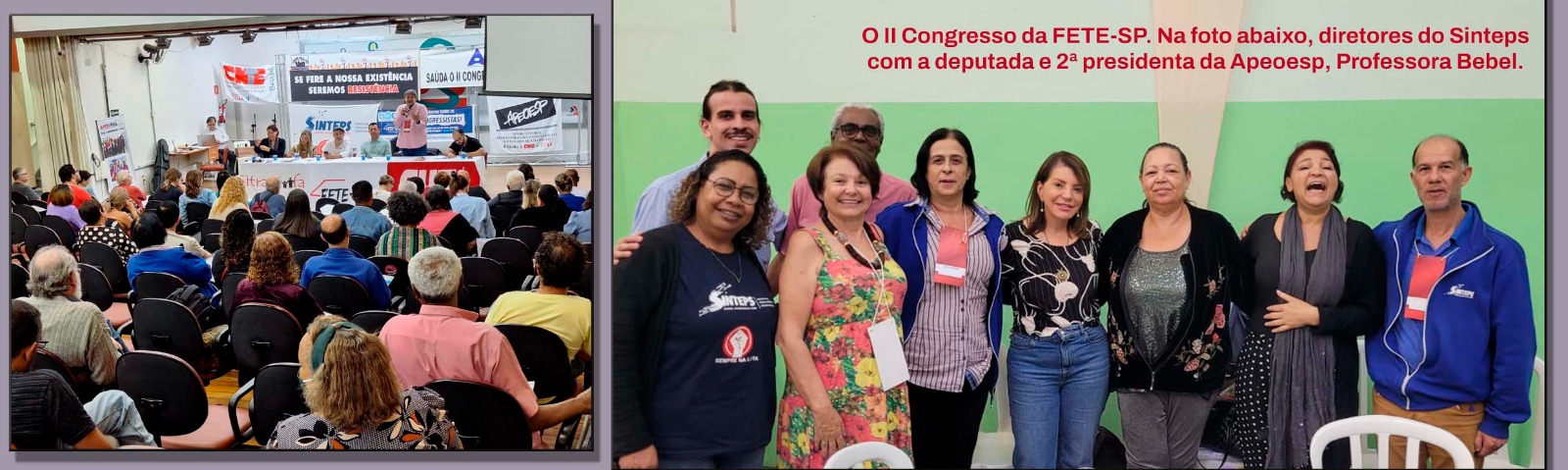 Sinteps presente no II Congresso da FETE: Fortalecer os laços entre as entidades que lutam pela educação pública